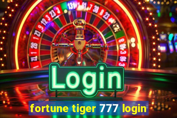 fortune tiger 777 login